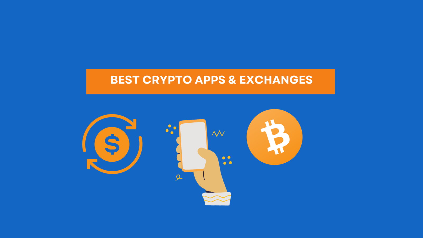 best crypto apps and exchanges