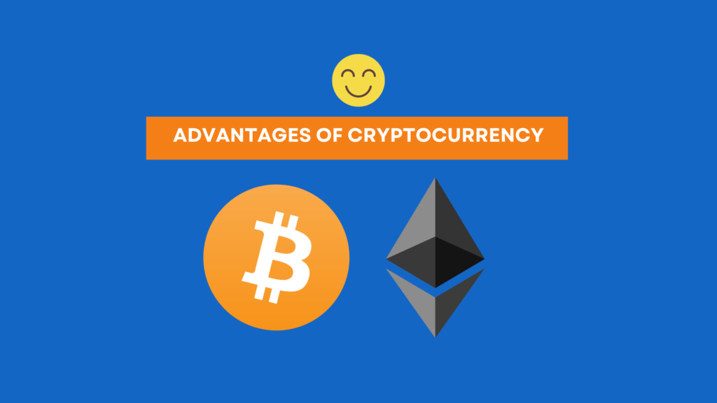 advantages of cryptocurrency